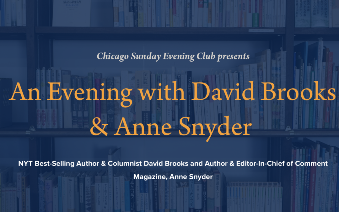 An Evening with David Brooks & Anne Snyder 